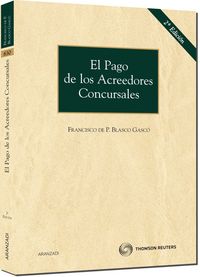 PAGO DE LOS ACREEDORES CONCURSALES (2ª ED)