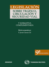 (9ª ed) legislacion sobre trafico, circulacion y seguridad vial - Francisco Javier Garcia Gil