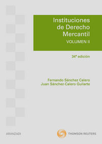 instituciones de derecho mercantil ii (34ª ed) - Fernando Sanchez Calero