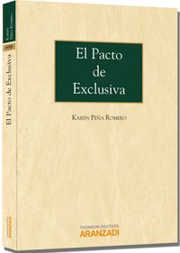 El pacto de exclusiva - Karen Peña Romero