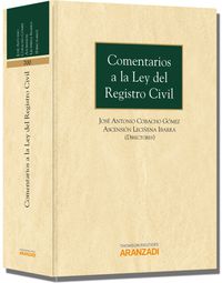 comentarios a la ley de registro civil - Jose Antonio Cobacho Gomez / Ascension Leciñena Ibarra