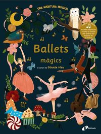 ballets magics - una aventura musical - Ginnie Hsu