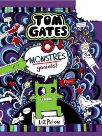 tom gates 15 - monstres genials! - Liz Pichon