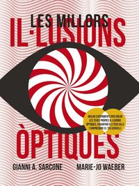 millors illusions optiques, les - Gianni A. Sarcone / Marie-Jo Waeber
