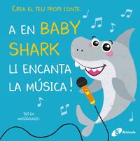 a en baby shark li encanta la musica! - crea el teu propi conte