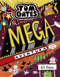 tom gates 13 - mega aventura (genial, es clar!)