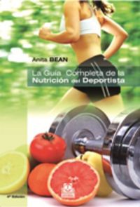 guia completa de la nutricion del deportista - Anita Bean