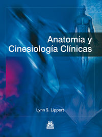 anatomia y cinesiologia clinicas - Lynn S. Lippert