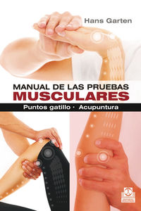manual de las pruebas musculares - puntos gatillo - acupuntura - Hans Garten