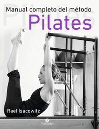 manual completo del metodo pilates - Rael Isacowitz