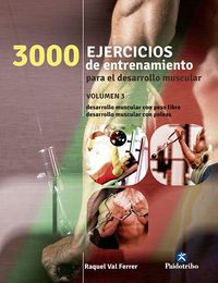 3000 EJERCICIOS DE ENTRENAMIENTO - PARA EL DESARROLLO MUSCULAR III
