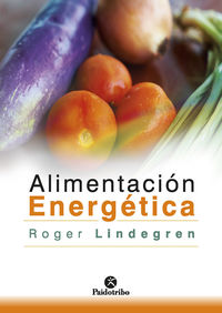 alimentacion energetica - Roger Lindegren