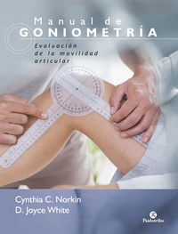 manual de goniometria - evaluacion de la movilidad articular - Cynthia C. Norkin / Joyce White