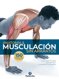 anatomia & musculacion sin aparatos - Guillermo Seijas Albir