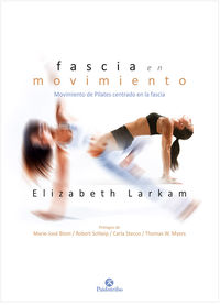 fascia en movimiento - Elizabeth Larkam