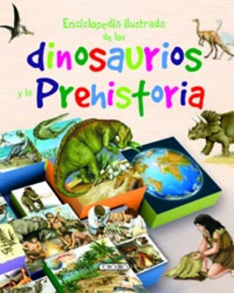 enciclopedia ilustrada de los dinosaurios y la prehistoria - Aa. Vv.