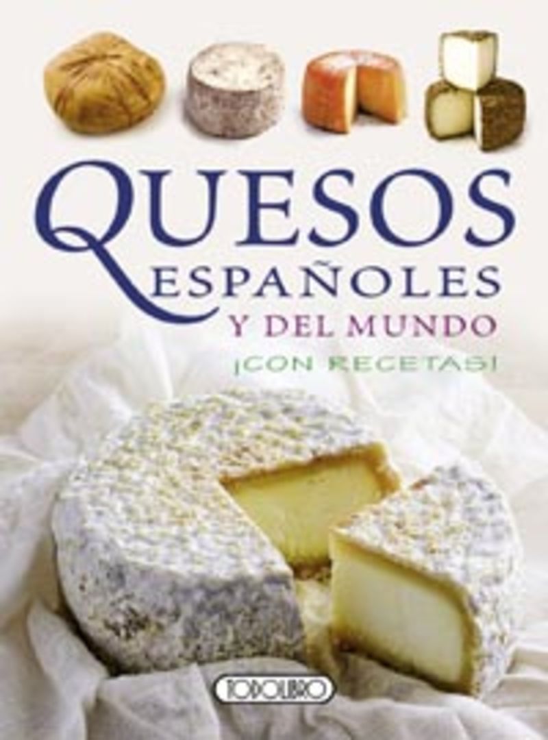quesos españoles y del mundo - Aa. Vv.