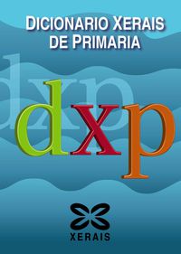 dicionario xerais de primaria - Xose Feixo Cid / Manuel Rodriguez Alonso