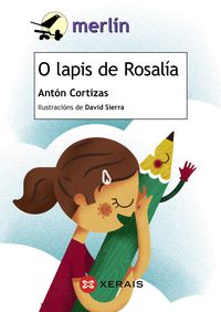 o lapis de rosalia - Anton Cortizas