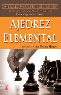 ajedrez elemental - Igor Molina Montes