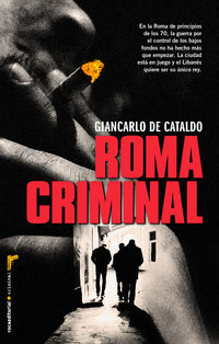 roma criminal - Giancarlo De Cataldo