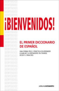¡bienvenidos! - el primer dicc. de español - Aa. Vv.