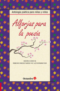 alforjas para la poesia - antologia poetica para niños y niñas - Aa. Vv.