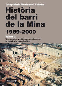 historia del barri de la mina (1969-2000)