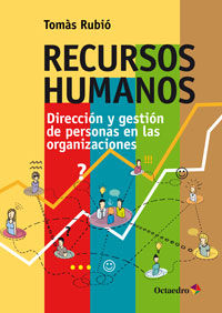 recursos humanos - direccion y gestion de personas en las organizaciones