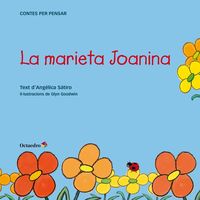 La marieta joanina - Angelica Satiro / Glyn Goodwin (il. )