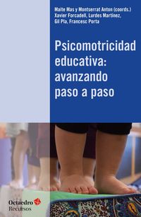 PSICOMOTRICIDAD EDUCATIVA - AVANZANDO PASO A PASO