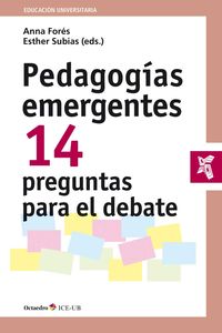 pedagogias emergentes - 14 preguntas para el debate - Anna Fores Miravalles / Esther Subias Vallecillo