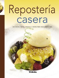 reposteria casera - Aa. Vv.