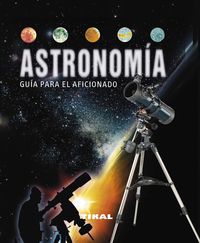 ASTRONOMIA PARA EL AFICIONADO - ENCICLOPEDIA UNIVERSAL