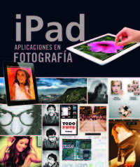 ipad - aplicaciones en fotografia - Olman Elizondo / Cristina Izquierdo