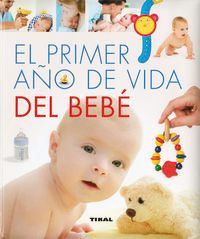 El primer año de vida del bebe - Yolanda Ruiz