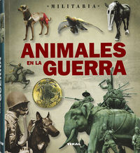 ANIMALES EN LA GUERRA - MILITARIA