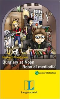 burglary at noon = robo a medias - Herbert Friedman