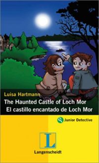 haunted castle loch mor, the = castillo encantado - Luisa Hartmann
