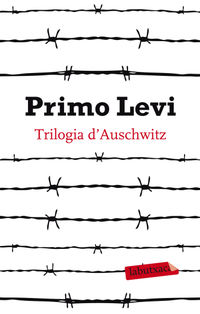 trilogia d'auschwitz - Primo Levi