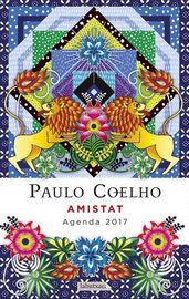 amistat - agenda coelho 2017 - Paulo Coelho