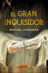 El gran inquisidor - Miquel Fañanas