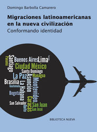 migraciones latinoamericanas en la nueva civilizacion - Domingo Barbolla Camarero