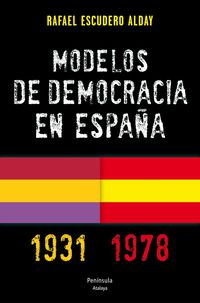 MODELOS DE DEMOCRACIA EN ESPAÑA (1931-1978)