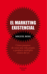 marketing existencial - Miguel Roig