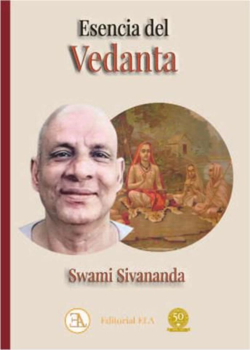 la esencia del vedanta - Swami Sivananda