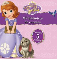 princesa sofia, la - mi biblioteca de cuentos - Aa. Vv.
