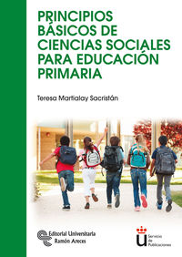 PRINCIPIOS BASICOS DE CIENCIAS SOCIALES PARA EDUCACION PRIM