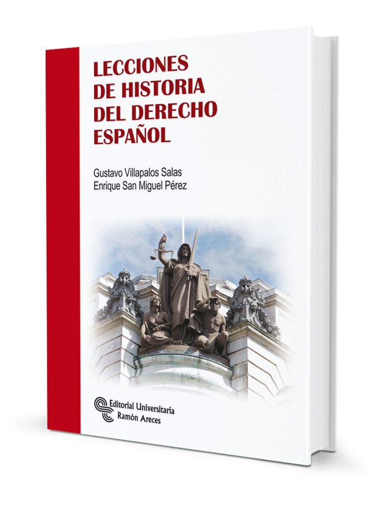 LECCIONES DE HISTORIA DEL DERECHO ESPAÑOL