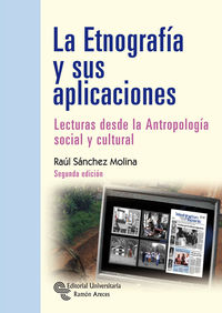 (2 ed) etnografia y sus aplicaciones, la - lecturas desde l